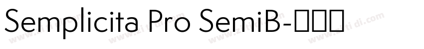 Semplicita Pro SemiB字体转换